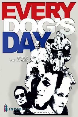 Every Dog's Day (2005) постер