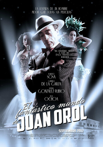 El fantástico mundo de Juan Orol (2012)